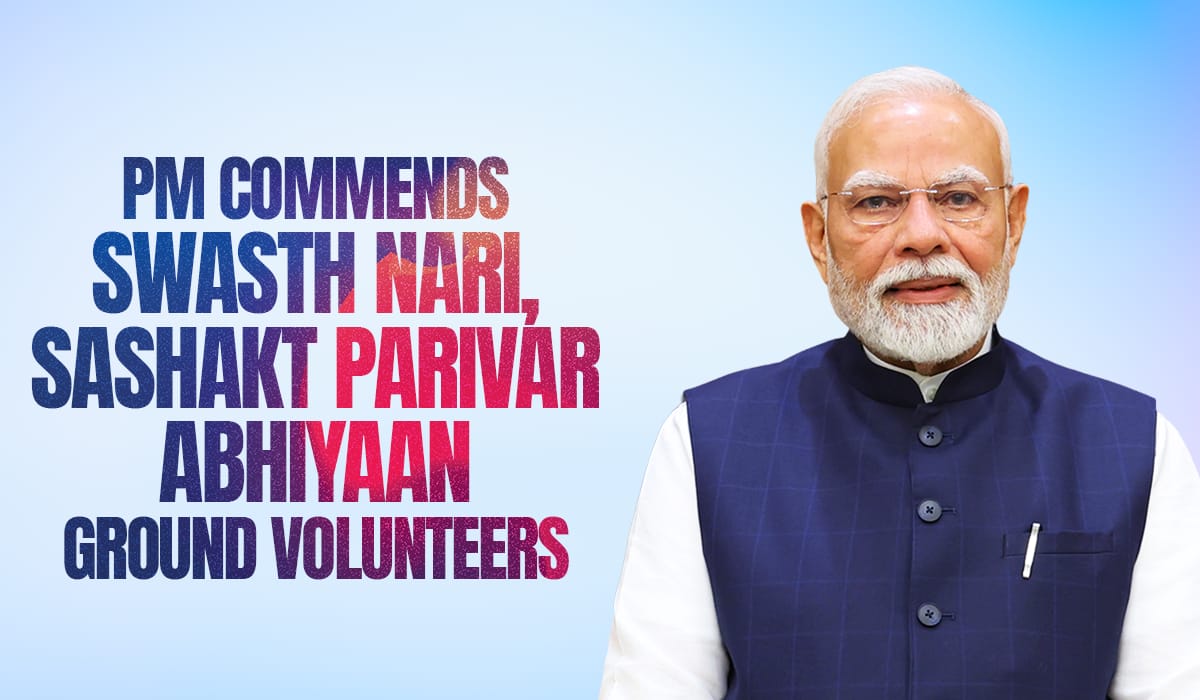 प्रधानमंत्री ने स्वस्थ नारी सशक्त परिवार अभियान को भारत की नारी शक्ति के लिए प्रभावशाली और लाभकारी बनाने के लिए जमीनी स्तर पर काम करने वालों की सराहना की