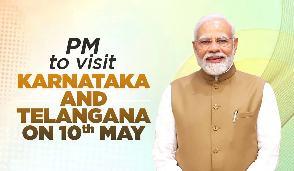 PM to visit Karnataka and Telangana on 10th May