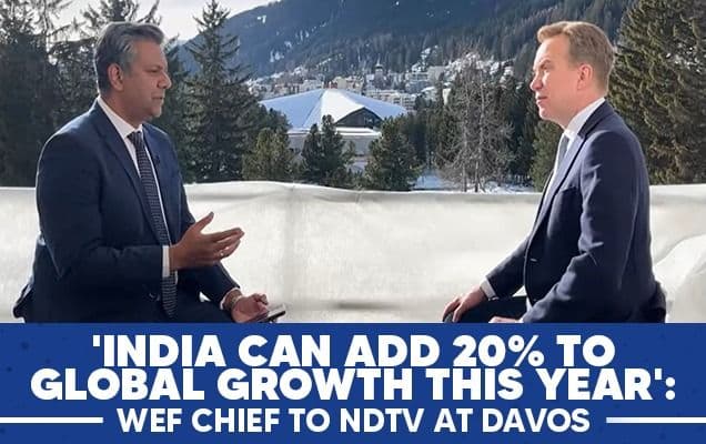 India Can Add 20% To Global Growth This Year': WEF Chief To NDTV At Davos 