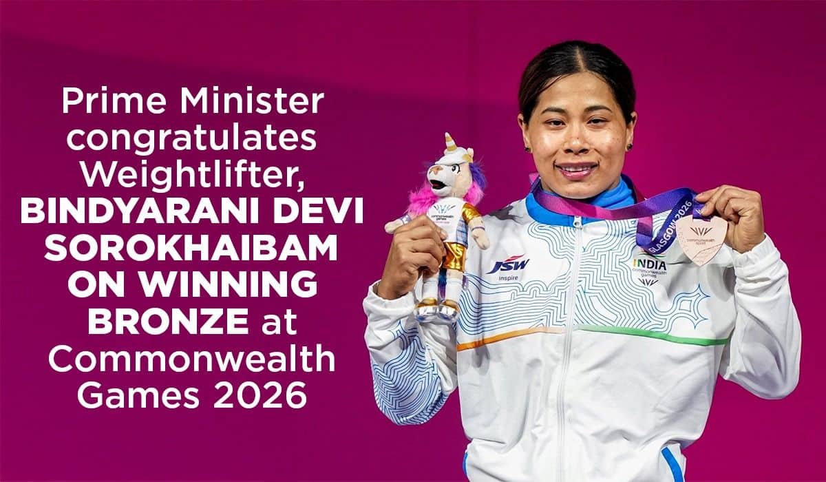 Prime Minister congratulates Weightlifter, Bindyarani Devi Sorokhaibam on winning Bronze at Commonwealth Games 2026