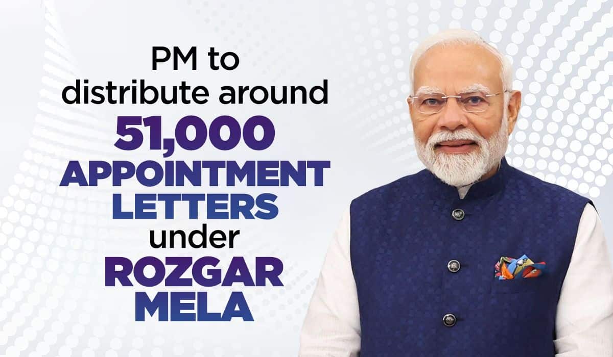 PM to distribute around 51,000 appointment letters under Rozgar Mela