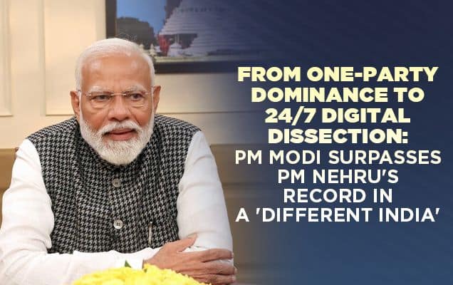 From One-Party Dominance To 24/7 Digital Dissection: PM Modi Surpasses PM Nehru's Record In A 'Different India'