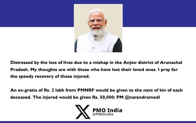 Prime Minister condoles the loss of lives due to a mishap in the Anjaw district of Arunachal Pradesh