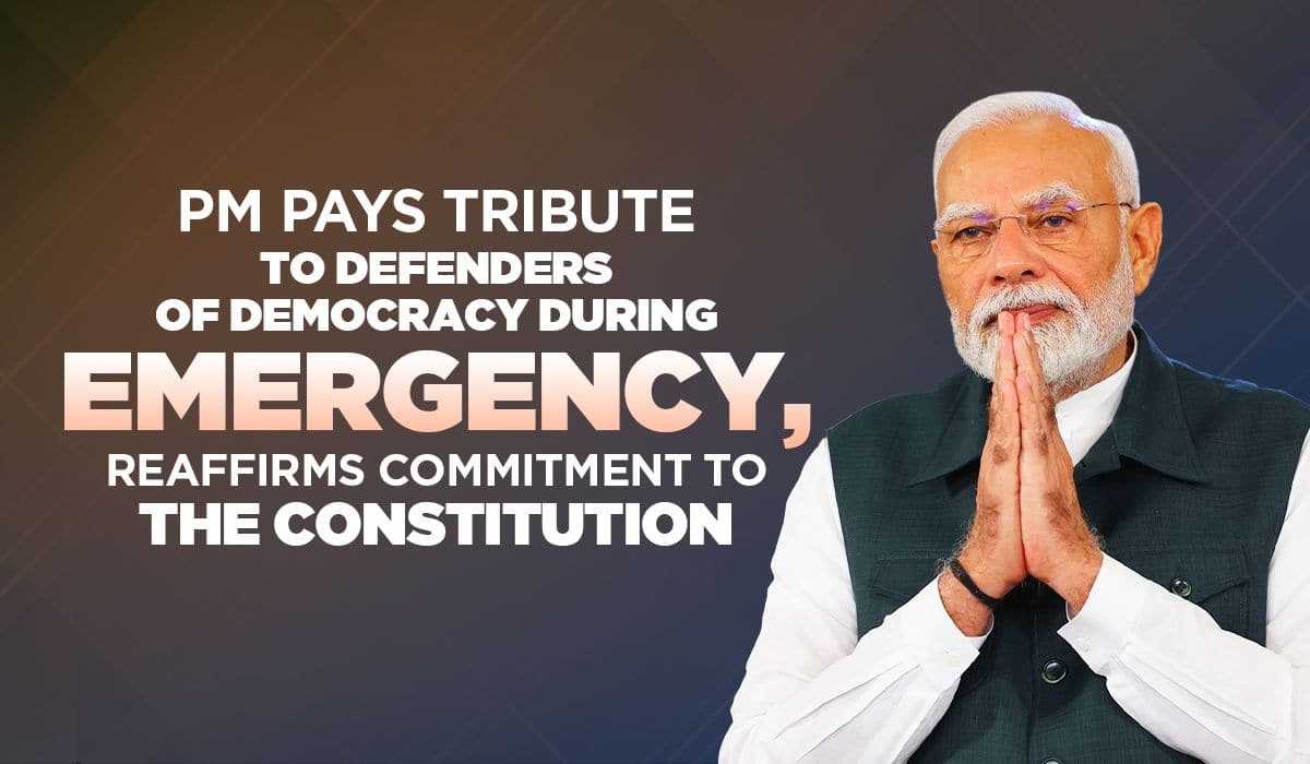 PM pays tribute to defenders of democracy during Emergency, reaffirms commitment to the Constitution