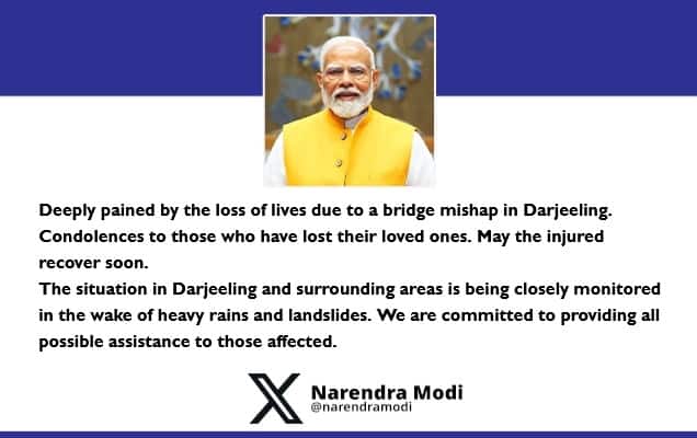 ଦାର୍ଜିଲିଂ ପୋଲ ଦୁର୍ଘଟଣାରେ ପ୍ରାଣ ହରାଇଥିବା ବ୍ୟକ୍ତିଙ୍କ ପାଇଁ ଶୋକ ପ୍ରକାଶ କଲେ ପ୍ରଧାନମନ୍ତ୍ରୀ