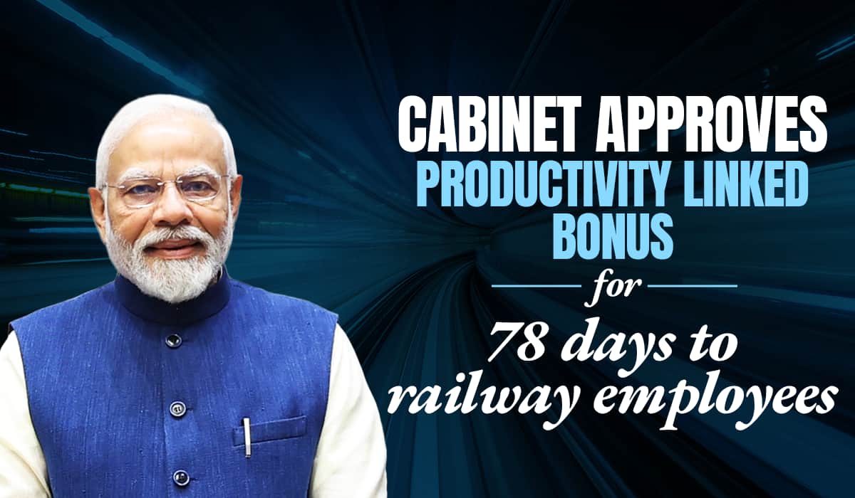 రైల్వే ఉద్యోగులకు 78 రోజుల పనితీరు ఆధారిత బోనస్‌కు క్యాబినెట్ ఆమోదం