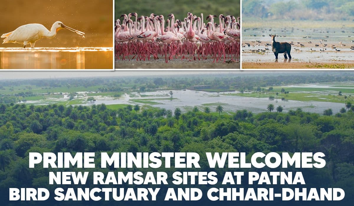 Prime Minister welcomes new Ramsar sites at Patna Bird Sanctuary and Chhari-Dhand