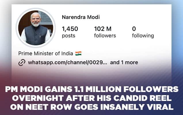 PM Modi Gains 1.1 Million Followers Overnight After His Candid Reel On NEET Row Goes Insanely Viral 