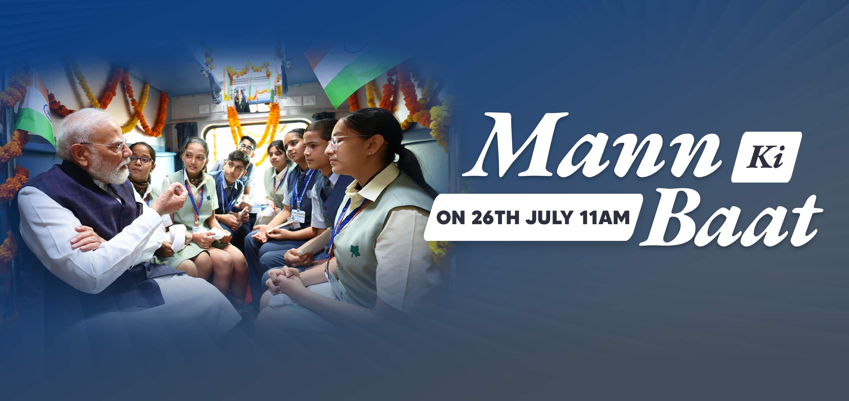 Tune in to hear Mann Ki Baat on 26th July 