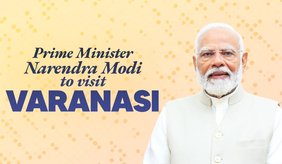 Prime Minister Narendra Modi to visit Varanasi Prime Minister Narendra Modi to visit Varanasi