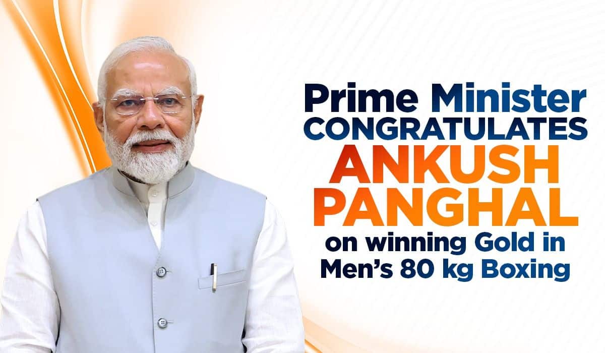 Prime Minister congratulates Ankush Panghal on winning Gold in Men’s 80 kg Boxing