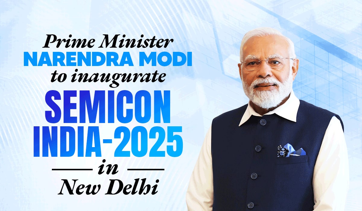 ਪ੍ਰਧਾਨ ਮੰਤਰੀ 2 ਸਤੰਬਰ ਨੂੰ ਯਸ਼ੋਭੂਮੀ, ਨਵੀਂ ਦਿੱਲੀ ਵਿੱਚ ‘ਸੈਮੀਕੌਨ ਇੰਡੀਆ - 2025’ ਦਾ ਉਦਘਾਟਨ ਕਰਨਗੇ