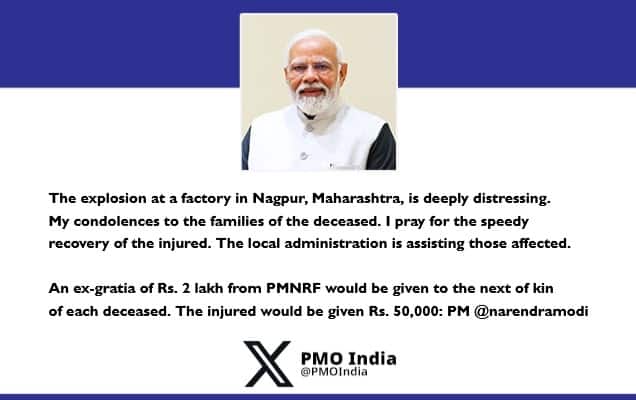 Prime Minister expresses grief over loss of lives in factory explosion in Nagpur, Maharashtra