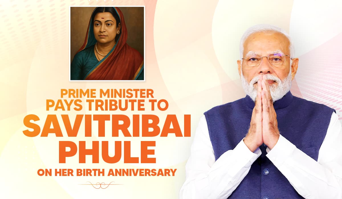 Prime Minister Pays Tribute to Savitribai Phule on Her Birth Anniversary