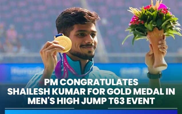 PM congratulates Shailesh Kumar on winning Gold medal in Men's High Jump T63 event at Asian Para Games