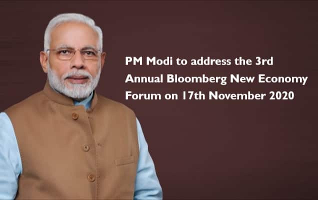 PM Modi to address the 3rd Annual Bloomberg New Economy Forum on 17th November 2020