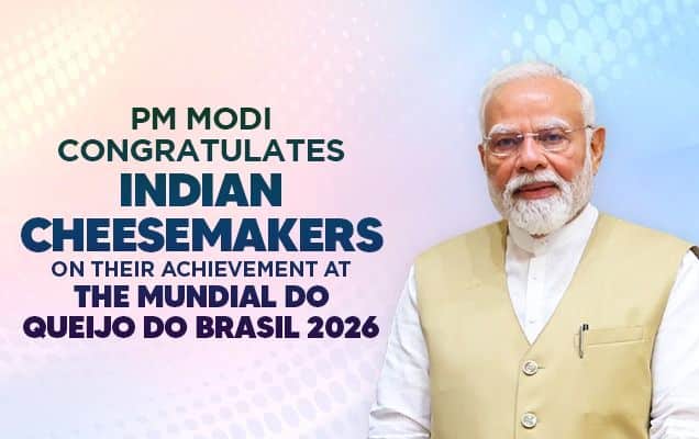 ‘Cheese from India makes its mark globally’: PM Modi lauds Indian winners at Mundial do Queijo 