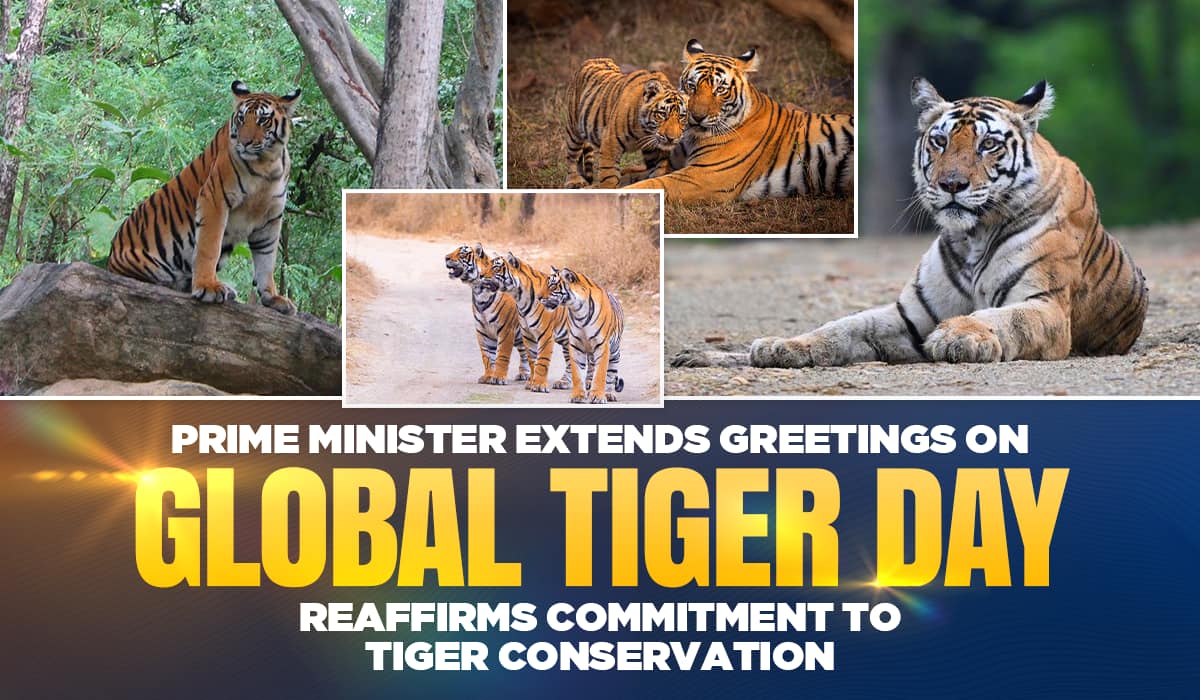 Prime Minister extends greetings on Global Tiger Day, reaffirms commitment to tiger conservation