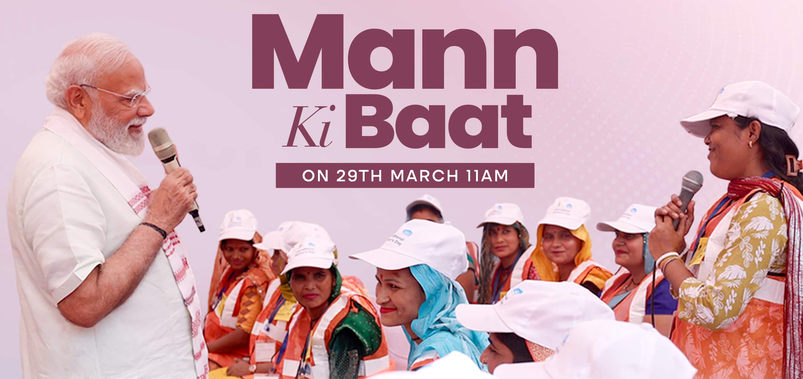 Tune in to hear Mann Ki Baat on 29th  March 2026