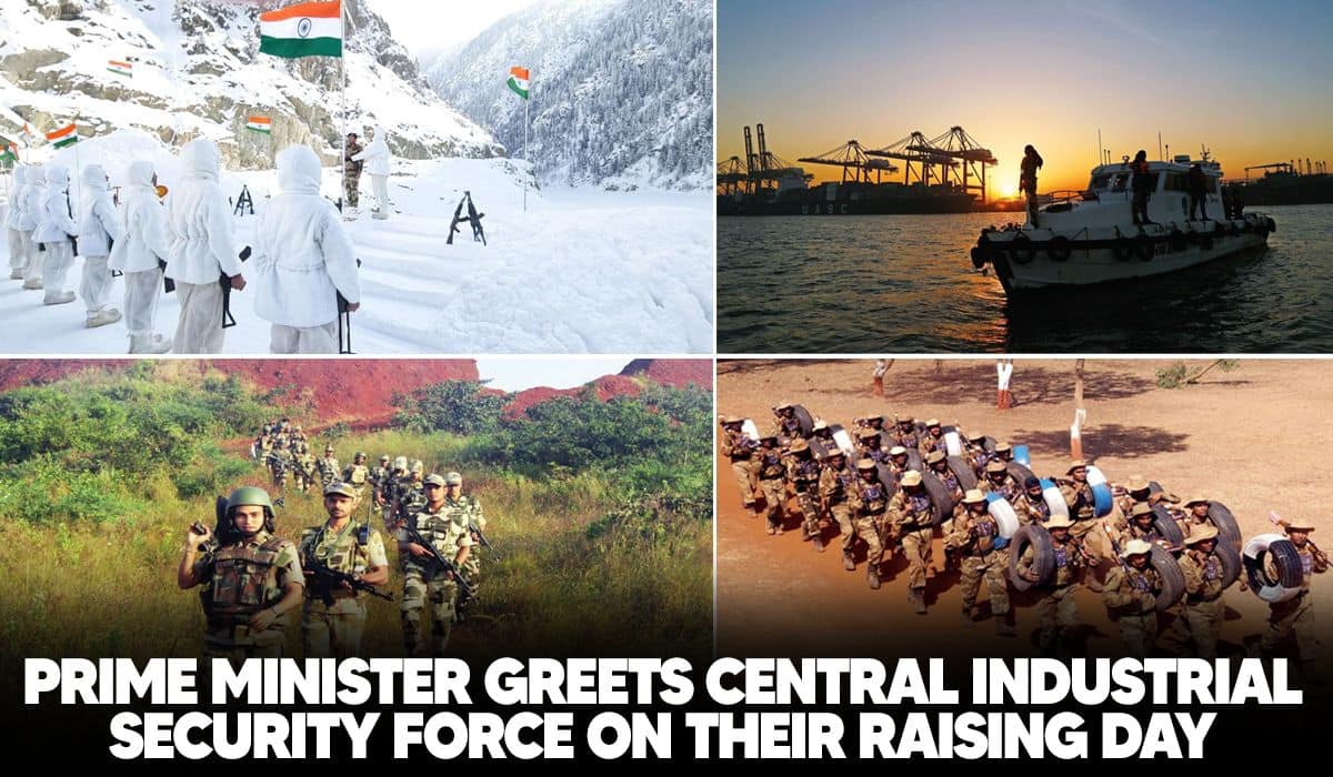 Prime Minister greets Central Industrial Security Force on their Raising Day