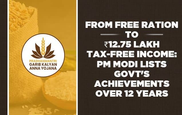 From Free Ration To ₹12.75 Lakh Tax-Free Income: PM Modi Lists Govt's Achievements Over 12 Years 