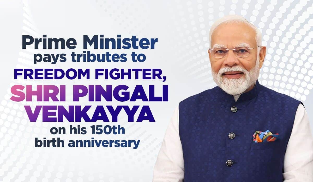 Prime Minister Narendra Modi pays tributes to Freedom Fighter, Shri Pingali Venkayya on his 150th birth anniversary