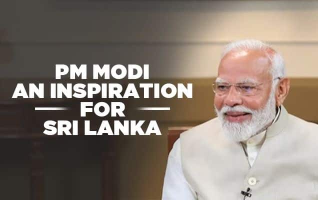 PM Modi an inspiration for Sri Lanka